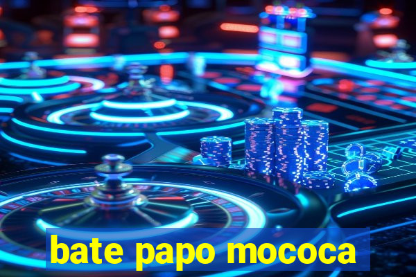 bate papo mococa